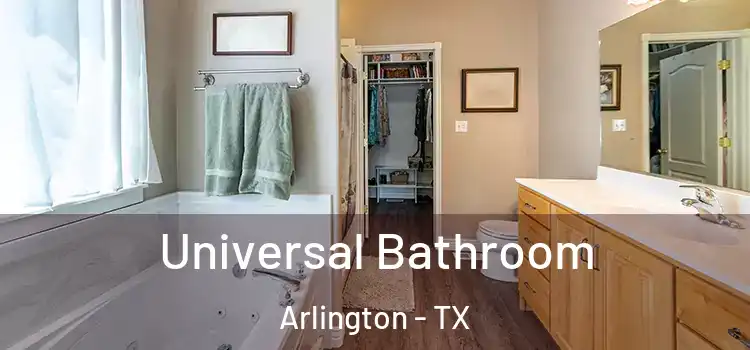  Universal Bathroom Arlington - TX